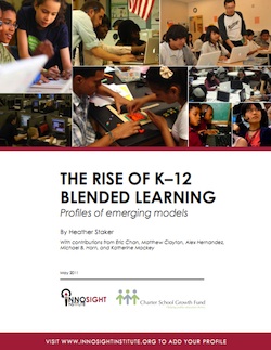 Innosight Institute - The Rise of K-12 Blended Learning